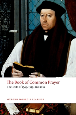 The Book of Common Prayer: The Texts of 1549, 1... 0199645205 Book Cover