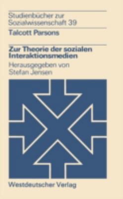Zur Theorie Der Sozialen Interaktionsmedien [German] 3531214934 Book Cover