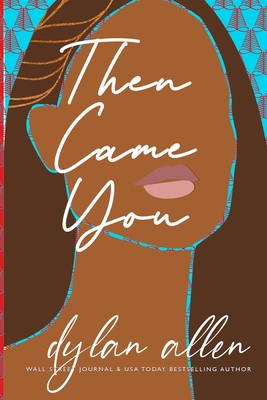 Then Came You B08SJ1H7J7 Book Cover
