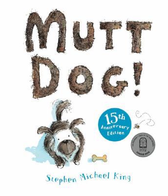 Mutt Dog 15th Anniversary Edition 1743833555 Book Cover
