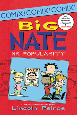 Big Nate: Mr. Popularity 0062087002 Book Cover