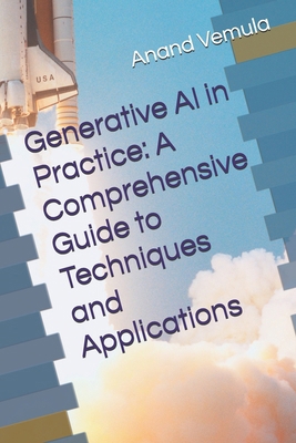 Generative AI in Practice: A Comprehensive Guid...            Book Cover