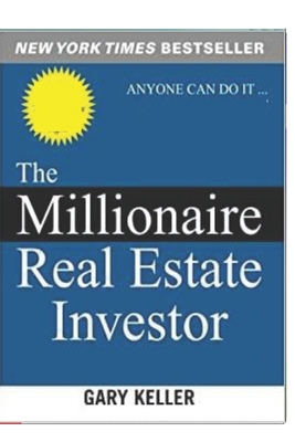 The Millionaire Real Estate Investor B0B8BJB516 Book Cover