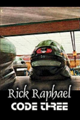 Code Three by Rick Raphael, Science Fiction, Ad... 1606643002 Book Cover