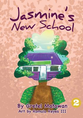 Jasmine's New School 1925795810 Book Cover