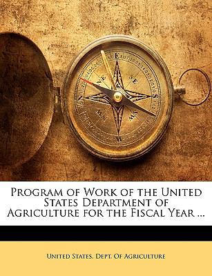 Program of Work of the United States Department... 1147130981 Book Cover