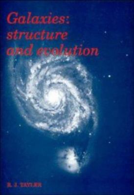 Galaxies: Structure and Evolution 0521364310 Book Cover