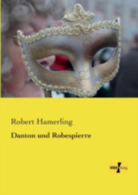 Danton und Robespierre [German] 3957388597 Book Cover