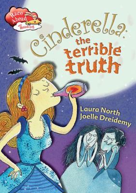 Cinderella: The Terrible Truth 0778713261 Book Cover