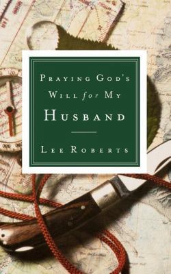 Praying God's Will for My Husband B009RJZRCQ Book Cover