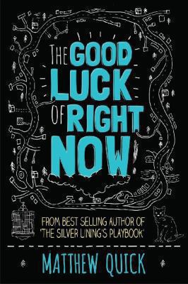 The Good Luck of Right Now 1447247507 Book Cover