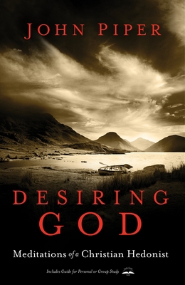 Desiring God: Meditations of a Christian Hedonist B00ANYX2XU Book Cover