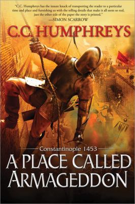 A Place Called Armageddon: Constantinople 1453 1402280858 Book Cover