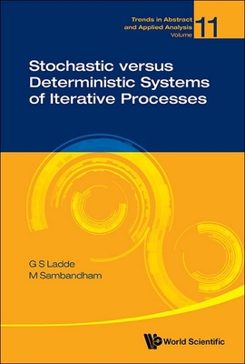 Stochastic Versus Deterministic Systems of Iter... 9811287473 Book Cover