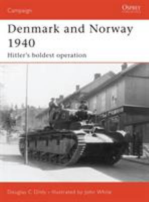 Denmark and Norway 1940: Hitler's Boldest Opera... 1846031176 Book Cover