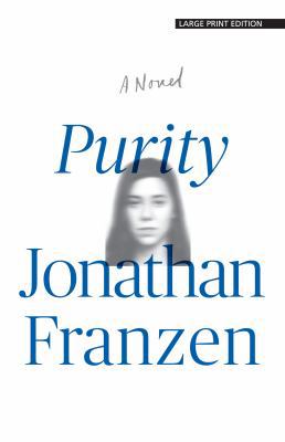 Purity [Large Print] 1432837451 Book Cover