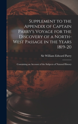 Supplement to the Appendix of Captain Parry's V... 1013604105 Book Cover