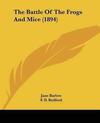 The Battle Of The Frogs And Mice (1894) 1120727812 Book Cover