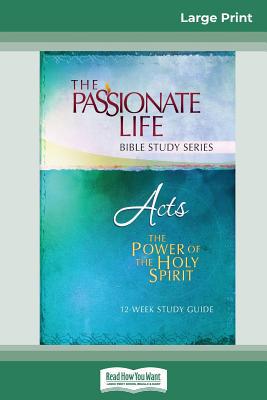 Acts: The Power Of The Holy Spirit 12-Week Stud... [Large Print] 0369305205 Book Cover