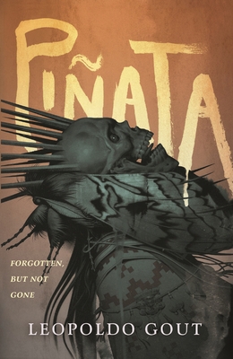 Piñata: A Novel 1250781175 Book Cover
