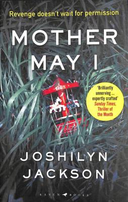 Mother May I: 'Brilliantly unnerving' The Sunda... 1526633876 Book Cover