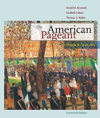 The American Pageant, Volume 2: Since 1865 0547166583 Book Cover