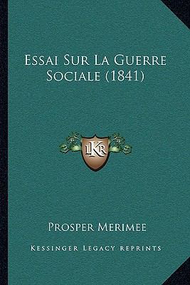 Essai Sur La Guerre Sociale (1841) [French] 1166781259 Book Cover