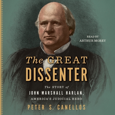 The Great Dissenter: The Story of John Marshall... 1797124919 Book Cover