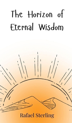 The Horizon of Eternal Wisdom 3690810868 Book Cover