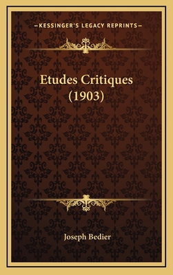 Etudes Critiques (1903) [French] 116787871X Book Cover