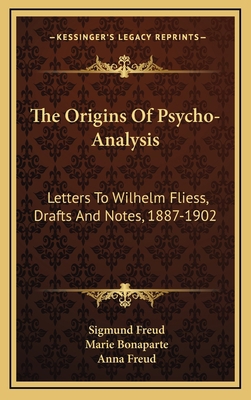 The Origins Of Psycho-Analysis: Letters To Wilh... 1166139115 Book Cover