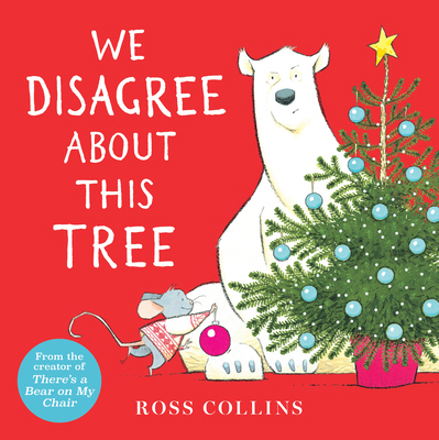 We Disagree about This Tree: A Christmas Story 1536231983 Book Cover