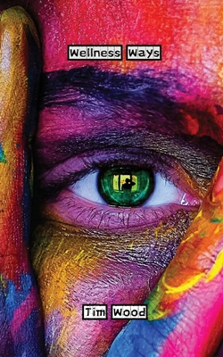 Wellness Ways 9916882630 Book Cover