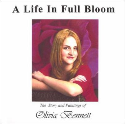 A Life in Full Bloom 0972456805 Book Cover