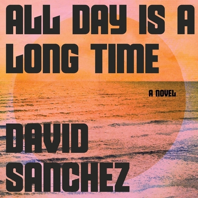 All Day Is a Long Time B095GRV7F5 Book Cover