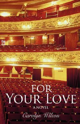 For Your Love 0595895727 Book Cover