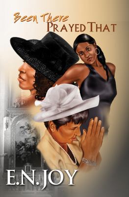 Been There Prayed That (New Day Divas) 160162882X Book Cover