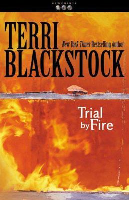 Trial by Fire (Newpointe 911 Series #4) 0739412477 Book Cover