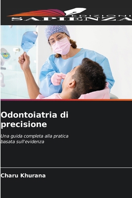 Odontoiatria di precisione [Italian] 6209528937 Book Cover