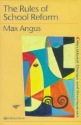 The Rules of School Reform 0750706384 Book Cover