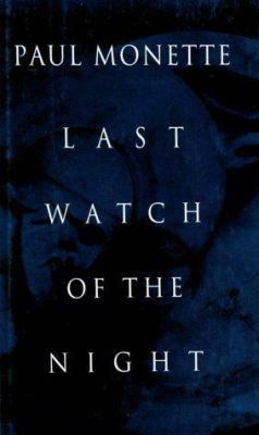 Last Watch of the Night: Essays Too Personal an... 0151000719 Book Cover