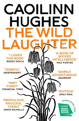 The Wild Laughter: Winner of the 2021 Encore Award 1786078597 Book Cover