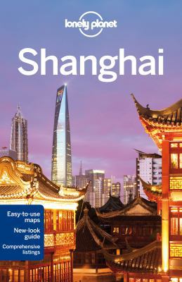 Lonely Planet Shanghai [With Map] 1741799015 Book Cover