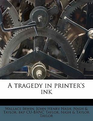 A Tragedy in Printer's Ink 1177053659 Book Cover