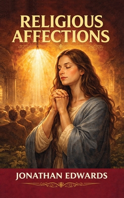 Religious Affections 9378644295 Book Cover