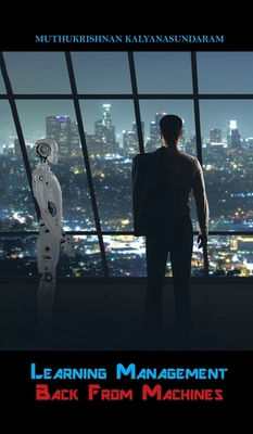 Learning Management Back from Machines 1482844915 Book Cover