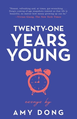 Twenty-One Years Young: Essays 1636765033 Book Cover