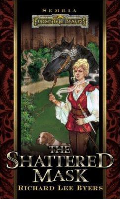 The Shattered Mask 0786918624 Book Cover