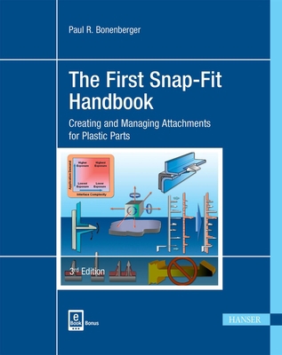 The First Snap-Fit Handbook 3e: Creating and Ma... 1569905959 Book Cover