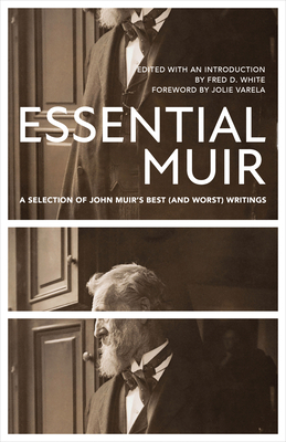 Essential Muir (Revised): A Selection of John M... 1597145505 Book Cover